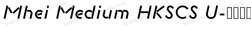 Mhei Medium HKSCS U字体转换